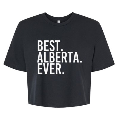 Best. Alberta. Ever. Gift Name Funny Personalized Bella+Canvas Jersey Crop Tee