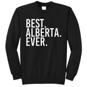 Best. Alberta. Ever. Gift Name Funny Personalized Sweatshirt