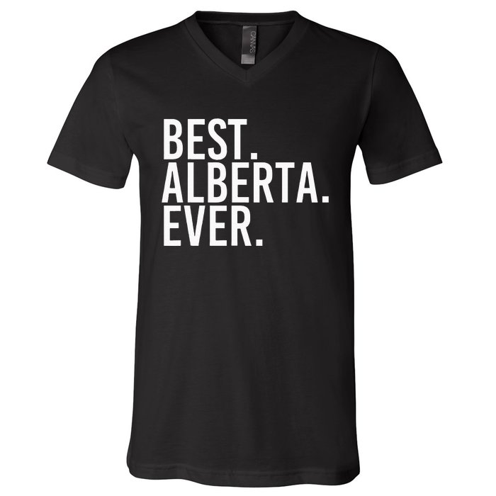 Best. Alberta. Ever. Gift Name Funny Personalized V-Neck T-Shirt