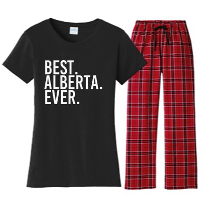 Best. Alberta. Ever. Gift Name Funny Personalized Women's Flannel Pajama Set