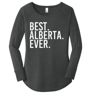 Best. Alberta. Ever. Gift Name Funny Personalized Women's Perfect Tri Tunic Long Sleeve Shirt