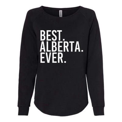 Best. Alberta. Ever. Gift Name Funny Personalized Womens California Wash Sweatshirt