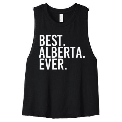 Best. Alberta. Ever. Gift Name Funny Personalized Women's Racerback Cropped Tank