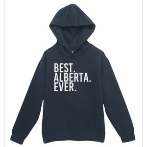 Best. Alberta. Ever. Gift Name Funny Personalized Urban Pullover Hoodie