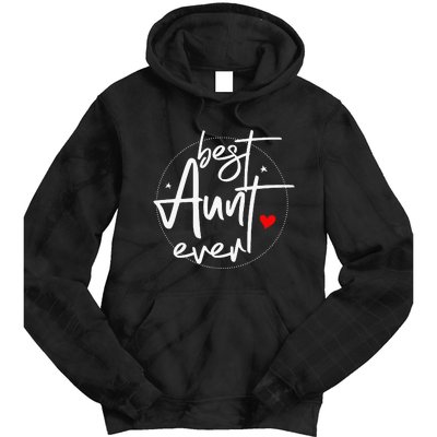 Best Aunt Ever Cool Aunt Tie Dye Hoodie