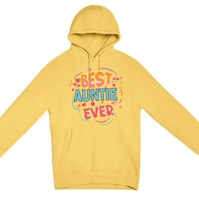 Best Auntie Ever Grandma Mothers Day Christmas Auntie Funny Gift Premium Pullover Hoodie