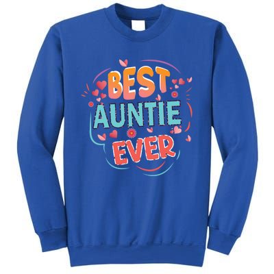 Best Auntie Ever Grandma Mothers Day Christmas Auntie Funny Gift Sweatshirt