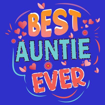 Best Auntie Ever Grandma Mothers Day Christmas Auntie Funny Gift T-Shirt
