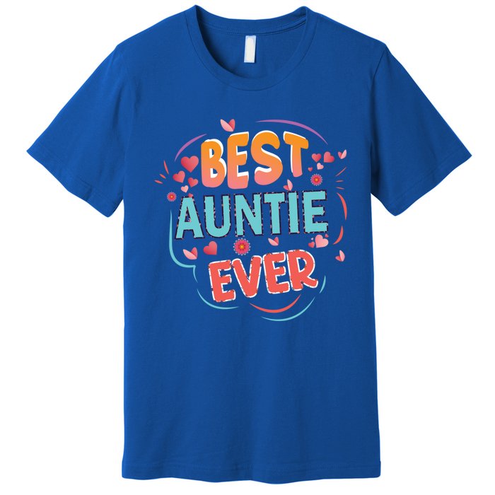 Best Auntie Ever Grandma Mothers Day Christmas Auntie Funny Gift Premium T-Shirt