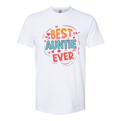 Best Auntie Ever Grandma Mothers Day Christmas Auntie Funny Gift Softstyle CVC T-Shirt