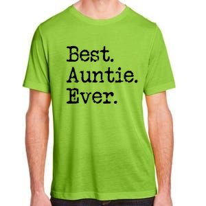 Best Auntie Ever Aunt Gift From Niece Nephew Gift Adult ChromaSoft Performance T-Shirt