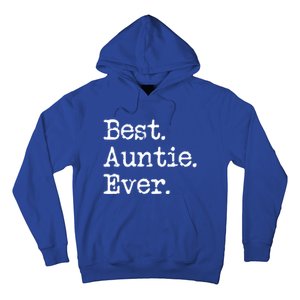 Best Auntie Ever Aunt Gift From Niece Nephew Gift Hoodie