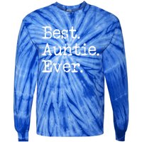 Best Auntie Ever Aunt Gift From Niece Nephew Gift Tie-Dye Long Sleeve Shirt