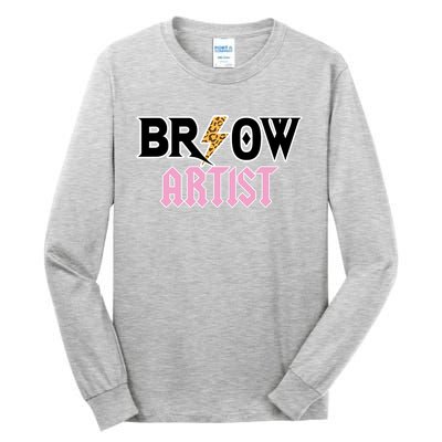 Brow Artist Eyebrow Artist Brow Artist Tall Long Sleeve T-Shirt