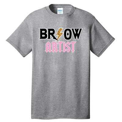 Brow Artist Eyebrow Artist Brow Artist Tall T-Shirt