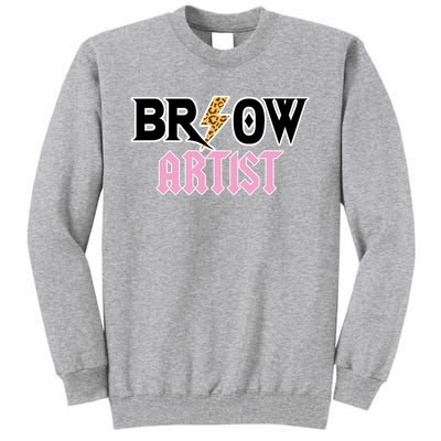 Brow Artist Eyebrow Artist Brow Artist Tall Sweatshirt