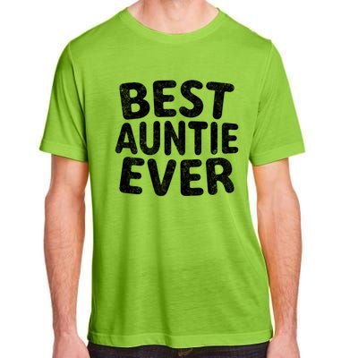 Best Auntie Ever Cool Gift Funny Mothers Day Gift Christmas Gift Adult ChromaSoft Performance T-Shirt