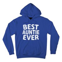 Best Auntie Ever Cool Gift Funny Mothers Day Gift Christmas Gift Hoodie