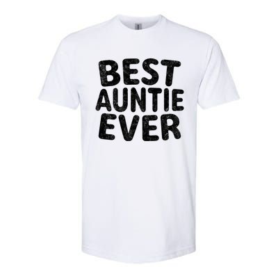 Best Auntie Ever Cool Gift Funny Mothers Day Gift Christmas Gift Softstyle CVC T-Shirt