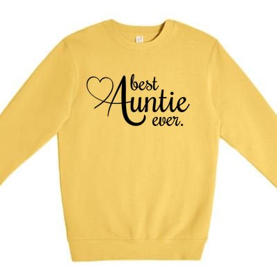 Best Auntie Ever Gift Premium Crewneck Sweatshirt