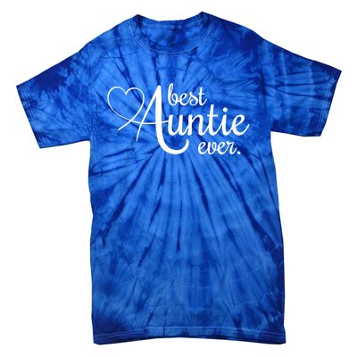 Best Auntie Ever Gift Tie-Dye T-Shirt