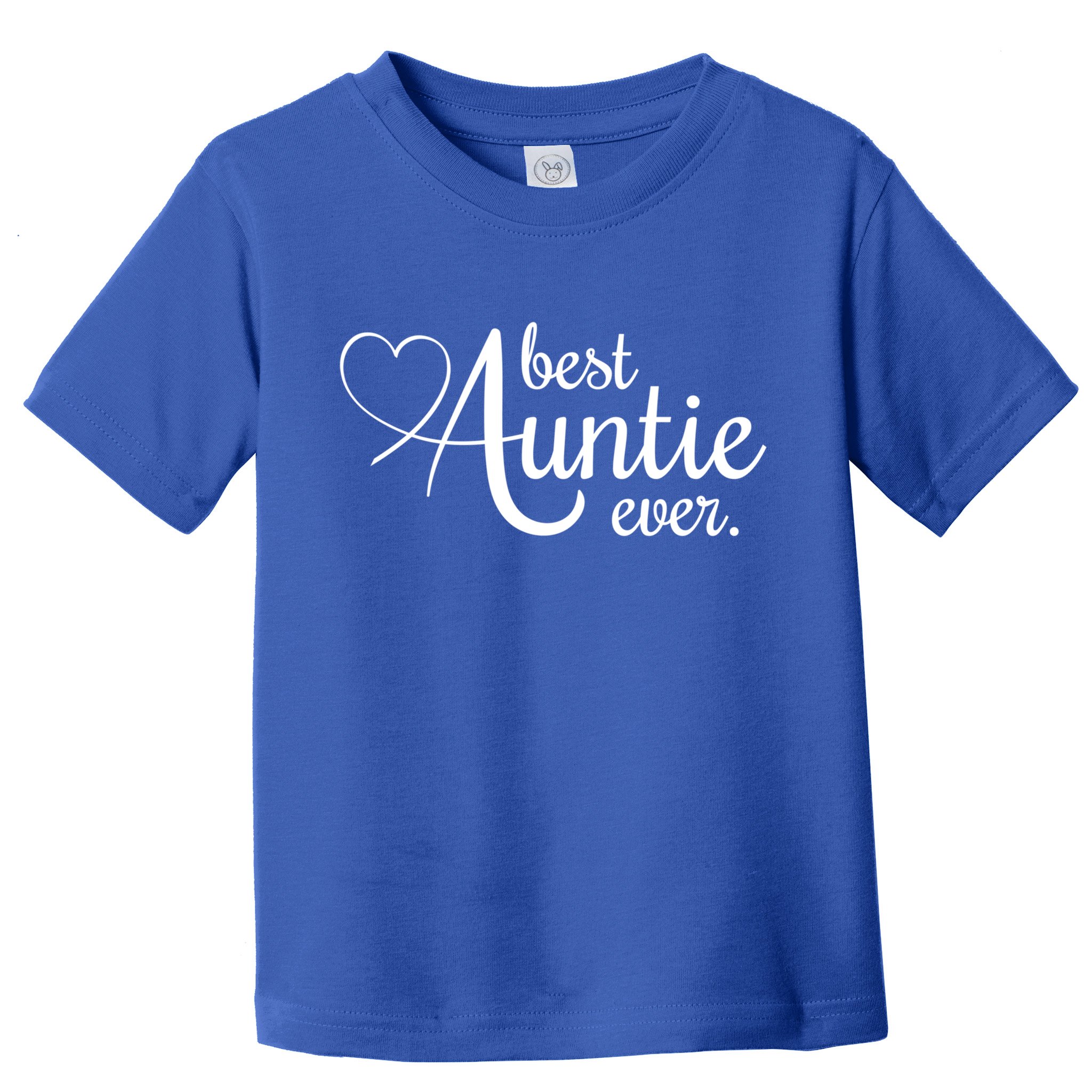 Best Auntie Ever Gift Toddler T-Shirt