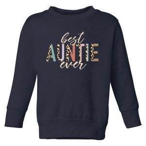 Best Auntie Ever Gifts Aunt Leopard Print Mothers Day Toddler Sweatshirt