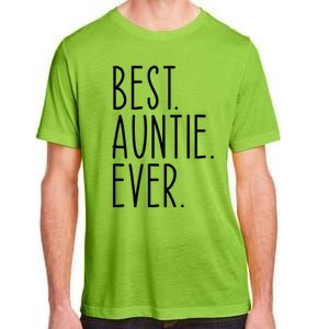 Best Auntie Ever Aunt Sister Funny Nephew Niece Meaningful Gift Adult ChromaSoft Performance T-Shirt