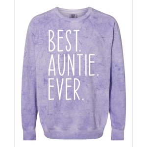 Best Auntie Ever Aunt Sister Funny Nephew Niece Meaningful Gift Colorblast Crewneck Sweatshirt