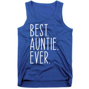 Best Auntie Ever Aunt Sister Funny Nephew Niece Meaningful Gift Tank Top