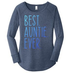 Best Auntie Ever Aunt Sister Funny Nephew Niece Meaningful Gift Women's Perfect Tri Tunic Long Sleeve Shirt