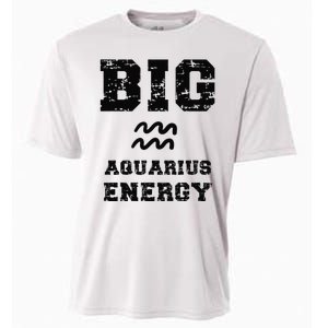 Big Aquarius Energy January February Birthday Zodiac Funny Cooling Performance Crew T-Shirt