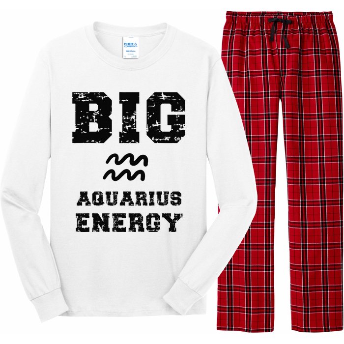 Big Aquarius Energy January February Birthday Zodiac Funny Long Sleeve Pajama Set