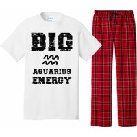 Big Aquarius Energy January February Birthday Zodiac Funny Pajama Set