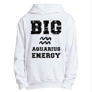 Big Aquarius Energy January February Birthday Zodiac Funny Urban Pullover Hoodie