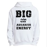 Big Aquarius Energy January February Birthday Zodiac Funny Urban Pullover Hoodie