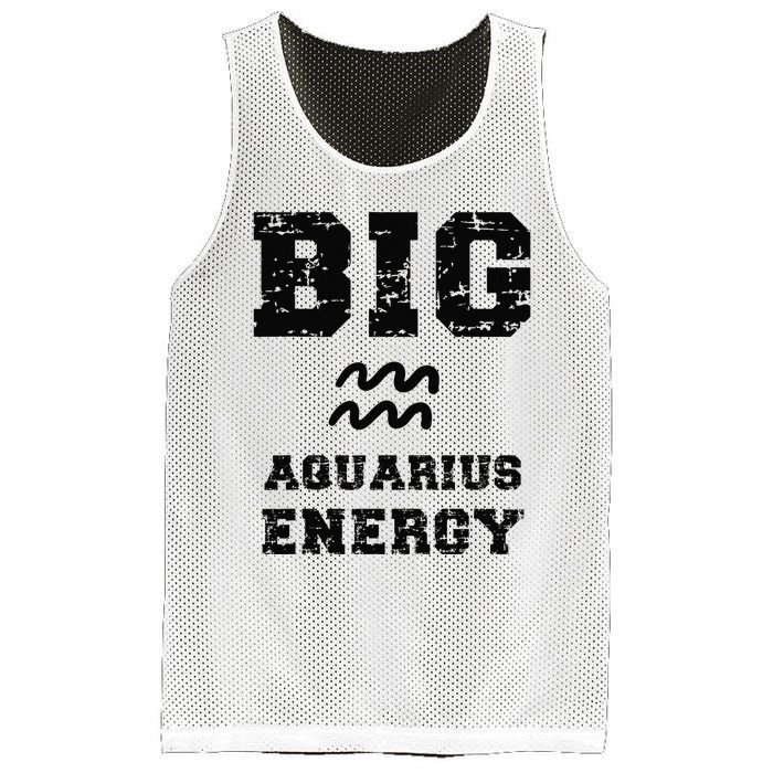 Big Aquarius Energy January February Birthday Zodiac Funny Mesh Reversible Basketball Jersey Tank