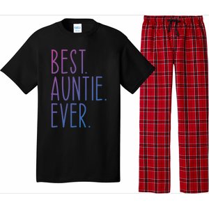 Best Auntie Ever Aunt Sister Funny Nephew Niece Meaningful Gift Pajama Set