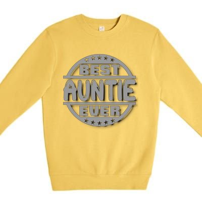 Best Auntie Ever Design Gift Premium Crewneck Sweatshirt