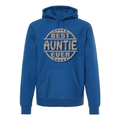 Best Auntie Ever Design Gift Premium Hoodie