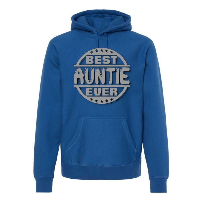 Best Auntie Ever Design Gift Premium Hoodie