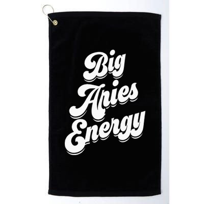 Big Aries Energy Zodiac Sign Aries Season Horoscope Platinum Collection Golf Towel