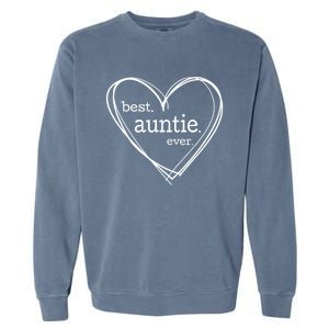 Best Auntie Ever Gift Mothers Day White Heart Garment-Dyed Sweatshirt