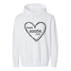 Best Auntie Ever Gift Mothers Day White Heart Garment-Dyed Fleece Hoodie