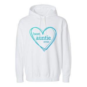 Best Auntie Ever Gift Mothers Day White Heart Garment-Dyed Fleece Hoodie