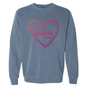 Best Auntie Ever Gift Mothers Day White Heart Garment-Dyed Sweatshirt