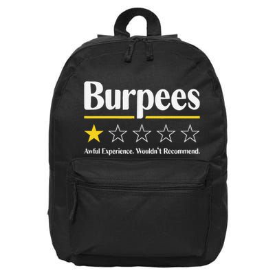 Burpees Awful Experience WouldnT Recommend 16 in Basic Backpack