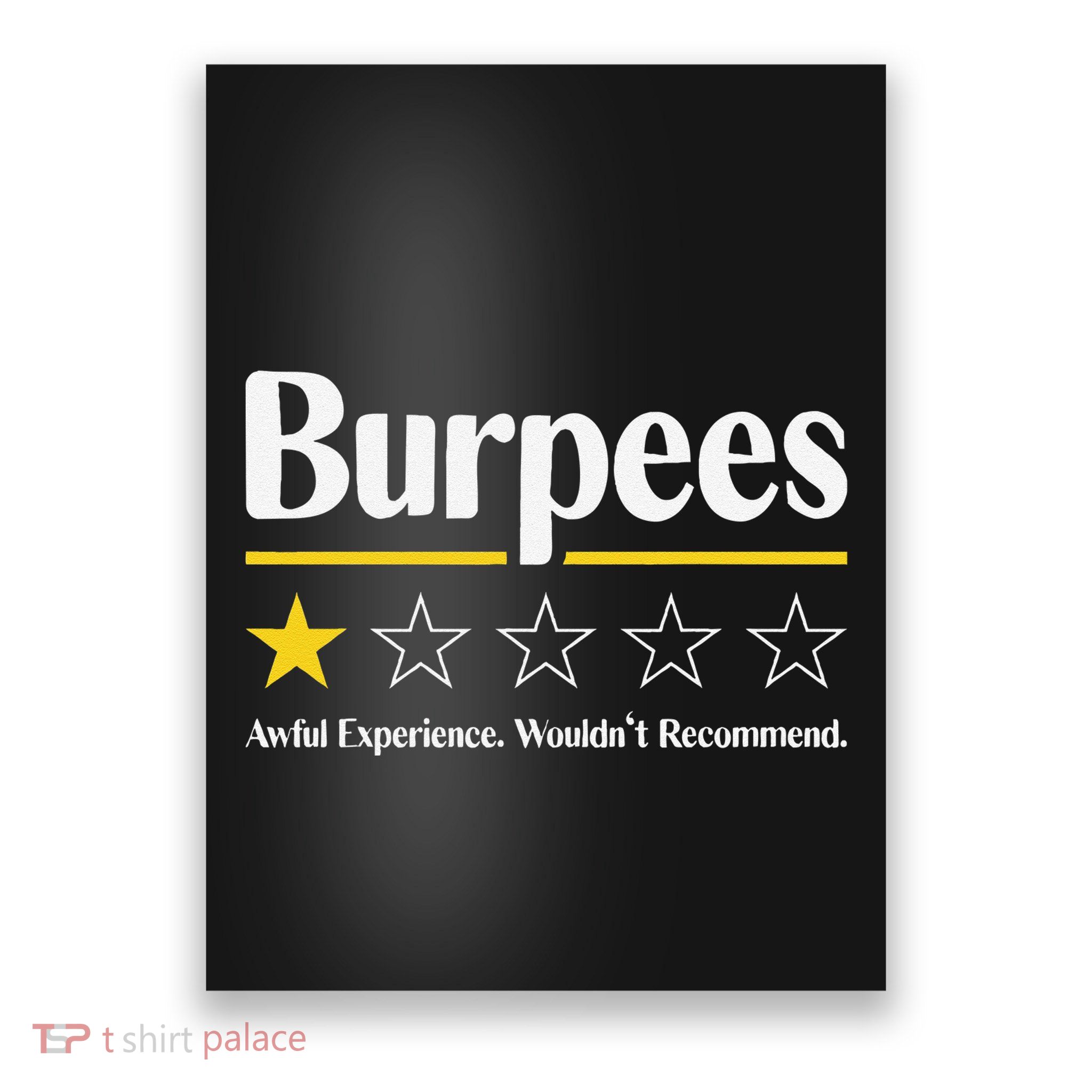 Burpees Awful Experience WouldnT Recommend Poster