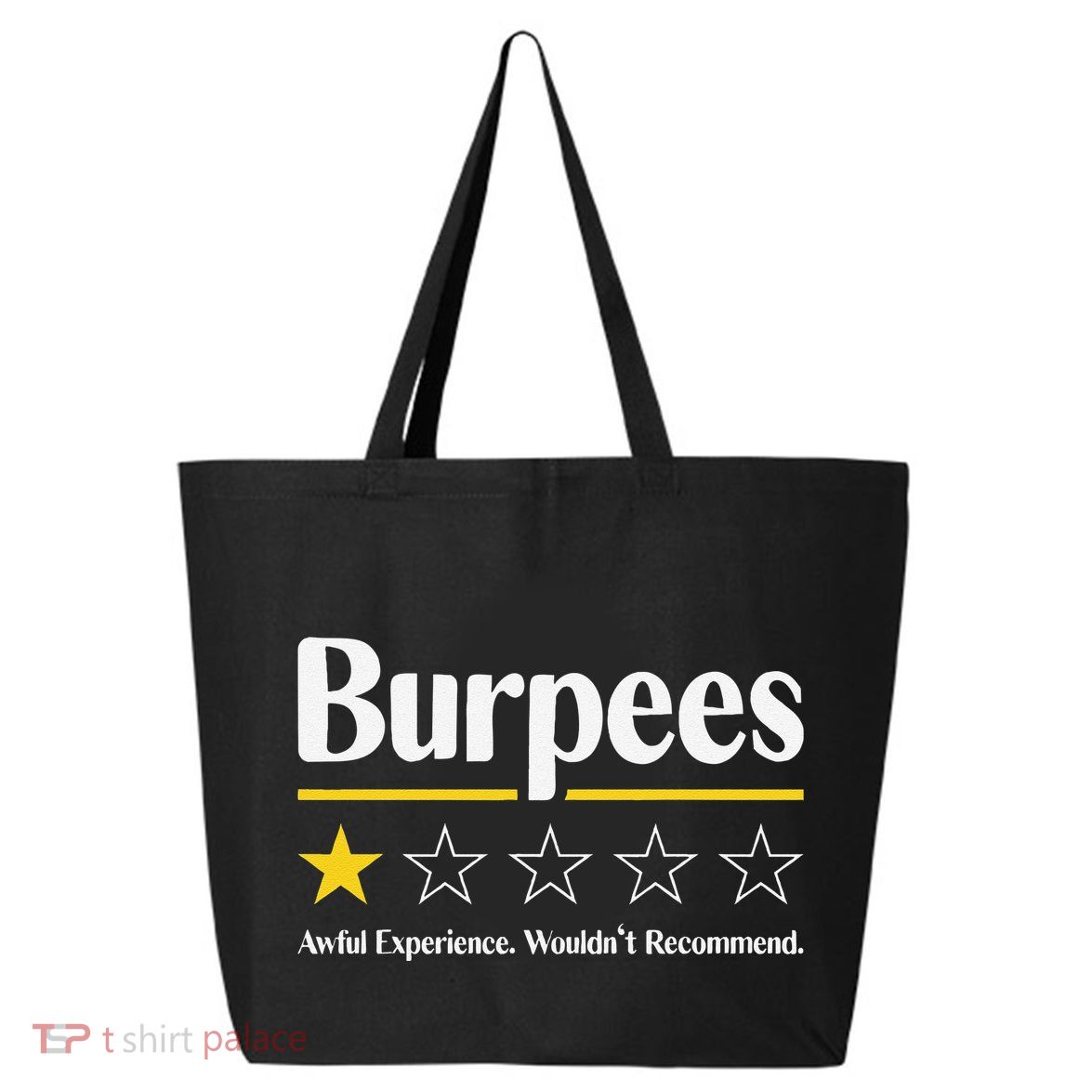 Burpees Awful Experience WouldnT Recommend 25L Jumbo Tote