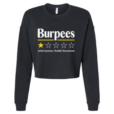 Burpees Awful Experience WouldnT Recommend Cropped Pullover Crew